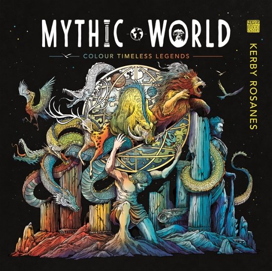 Cover for Kerby Rosanes · Mythic World: Colour Timeless Legends - World of Colour (Paperback Bog) (2022)