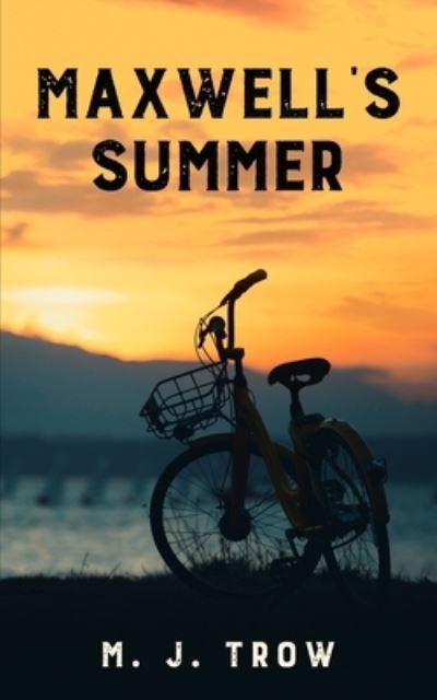 Cover for M. J. Trow · Maxwell's Summer (Paperback Book) (2020)