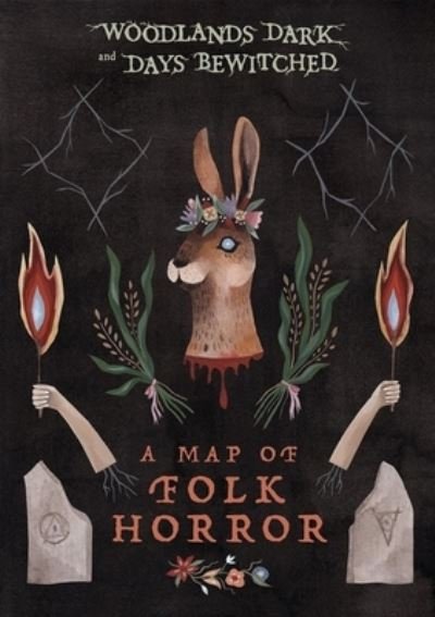 Woodlands Dark and Days Bewitched: A Topographical Guide to Folk Horror - Kier-La Janisse - Books - Herb Lester Associates Ltd - 9781916349599 - October 4, 2021