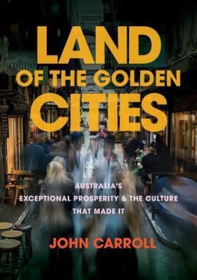 Cover for John Carroll · Land of the Golden Cities (Taschenbuch) (2017)