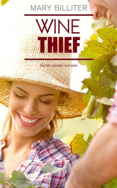 Wine Thief - Mary Billiter - Books - Hot Tree Publishing - 9781925655599 - May 29, 2018