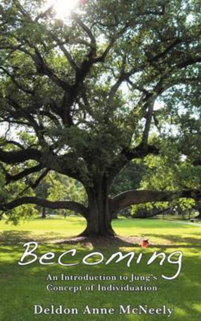 Becoming - Deldon Anne Mcneely - Books - Fisher King Press - 9781926715599 - October 1, 2010