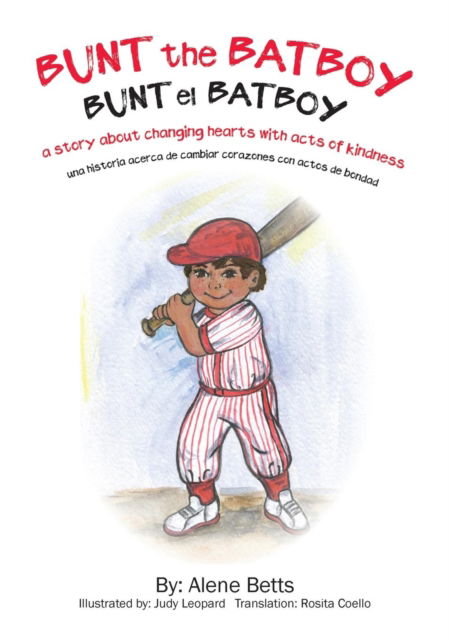 Cover for Alene Betts · BUNT the BATBOY (Hardcover Book) (2018)