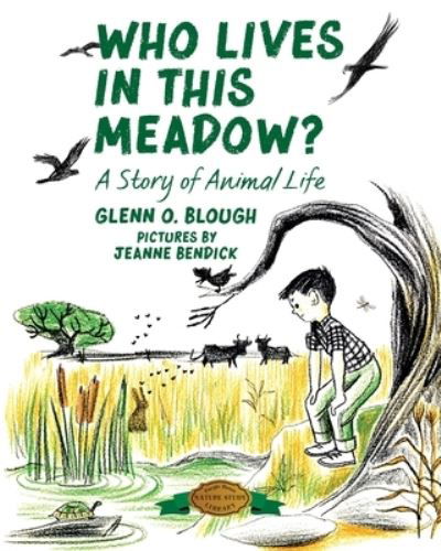 Who Lives in this Meadow? - Glenn O Blough - Książki - Purple House Press - 9781948959599 - 16 sierpnia 2021