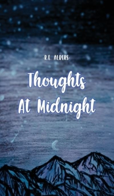 Cover for R E Albers · Thoughts at Midnight (Hardcover Book) (2020)
