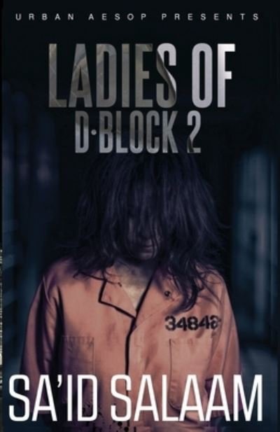 Cover for Sa'id Salaam · The Ladies of D-block 2 (Paperback Bog) (2020)