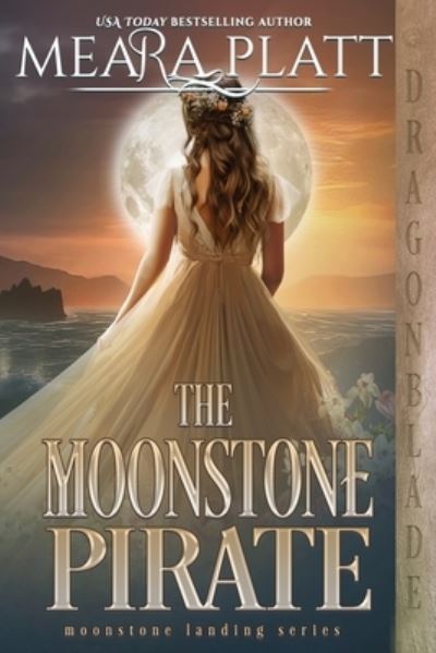 Cover for Meara Platt · Moonstone Pirate (Book) (2024)