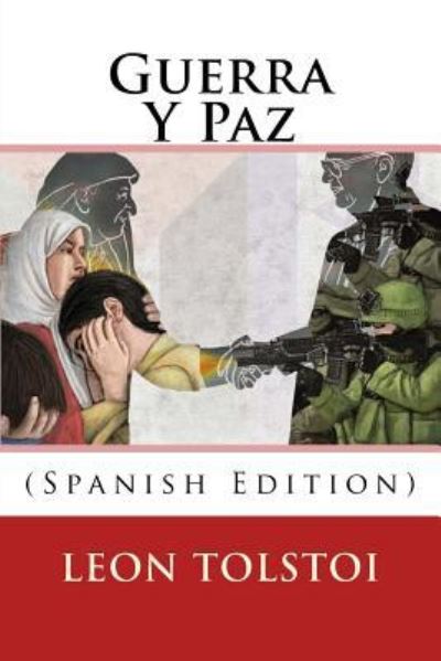 Cover for Léon Tolstoï · Guerra Y Paz (Paperback Book) [Spanish edition] (2017)