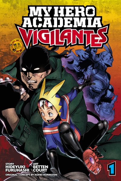 Cover for Hideyuki Furuhashi · My Hero Academia Vigilantes Vol 1 (Book) (2018)