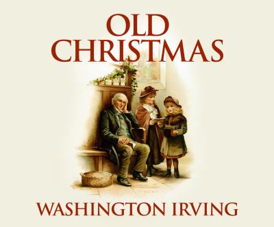 Cover for Washington Irving · Old Christmas (CD) (2018)