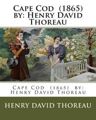 Cover for Henry David Thoreau · Cape Cod (1865) by (Paperback Bog) (2017)