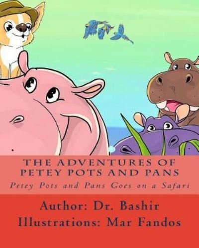Cover for Lotfi Bashir · Petey Pots and Pans Goes on a Safari (Paperback Bog) (2018)