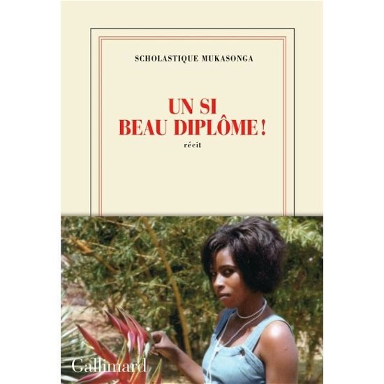 Cover for Scholastique Mukasonga · Un si beau diplome ! (MERCH) (2018)