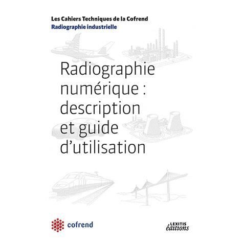 Cover for Cofrend · Radiographie numérique : description et guide d'utilisation (Paperback Book) (2012)