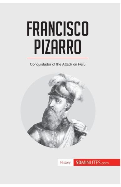 Cover for 50minutes · Francisco Pizarro (Paperback Book) (2017)