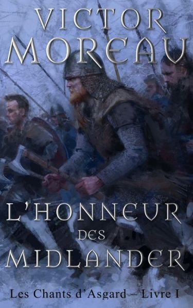 Cover for Victor Moreau · L'Honneur des Midlander (Pocketbok) (2015)