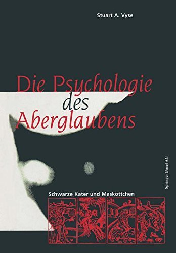 Cover for Vyse, Stuart A (Connecticut College) · Die Psychologie Des Aberglaubens: Schwarze Kater Und Maskottchen (Paperback Bog) [Softcover Reprint of the Original 1st 1999 edition] (2014)