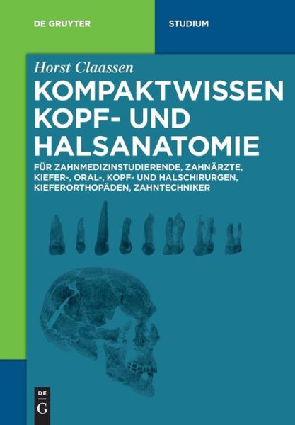 Cover for Horst Claassen · Kompaktwissen Kopf- und Halsanatomie (Paperback Book) (2018)