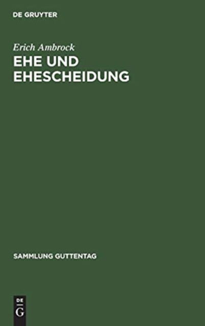 Cover for Erich Ambrock · Ehe und Ehescheidung Kommentar zu D. Vorschriften D. materiellen Rechts  U. D. Verfahrenrechts (Book) (1977)