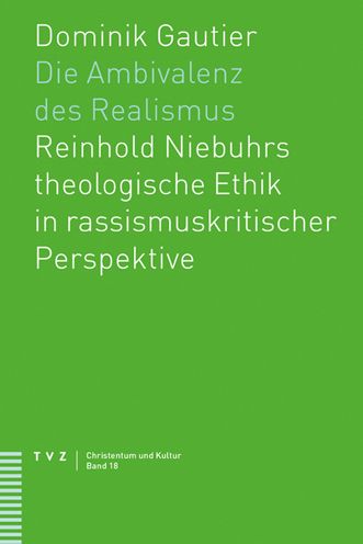 Die Ambivalenz des Realismus - Dominik Gautier - Książki - Theologischer Verlag Zurich, AG, TVZ - 9783290184599 - 15 kwietnia 2022