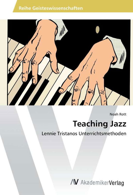 Cover for Rott · Teaching Jazz (Book)