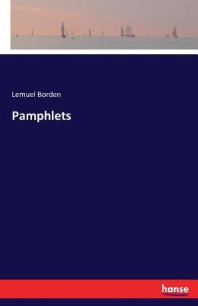 Cover for Lemuel Borden · Pamphlets (Paperback Book) (2017)