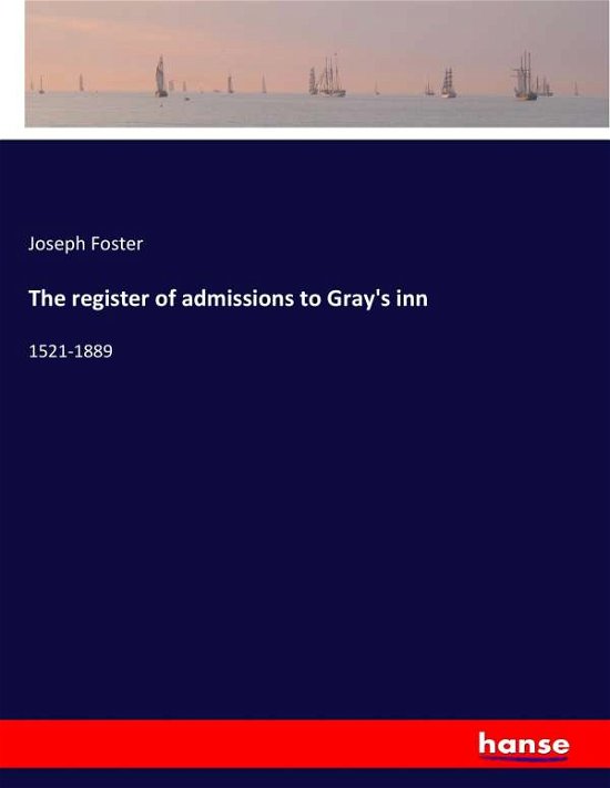The register of admissions to Gr - Foster - Książki -  - 9783337283599 - 1 sierpnia 2017
