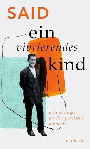 Cover for Said · Ein vibrierendes Kind (Gebundenes Buch) (2022)