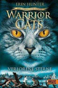 Warrior Cats-Gebrochene.Verlor. - Hunter - Bøger -  - 9783407755599 - 