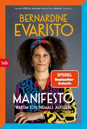 Cover for Bernardine Evaristo · Manifesto. Warum ich niemals aufgebe (Buch) (2023)