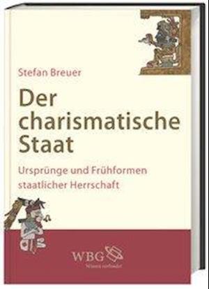 Cover for Breuer · Der charismatische Staat (Book)