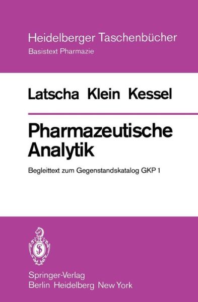 Cover for H. P. Latscha · Pharmazeutische Analytik - Heidelberger Taschenbucher (Paperback Book) [German edition] (1979)