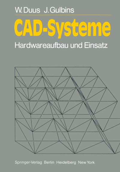 Cover for W. Duus · Cad-systeme - Informationstechnik Und Datenverarbeitung (Paperback Book) [German edition] (1983)