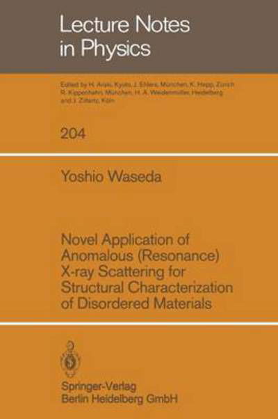 Cover for Y Waseda · Novel Application of Anomalous (Resonance) X-ray Scattering for Structural Characterization of Disordered Materials (Paperback Bog) (1984)