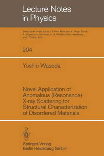 Cover for Y Waseda · Novel Application of Anomalous (Resonance) X-ray Scattering for Structural Characterization of Disordered Materials (Paperback Bog) (1984)