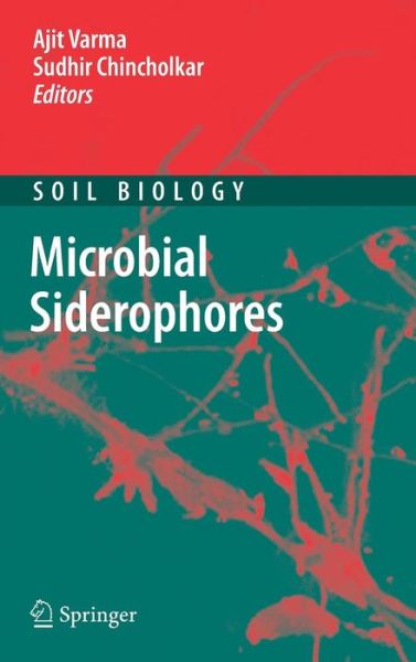 Cover for Ajit Varma · Microbial Siderophores - Soil Biology (Hardcover Book) [2007 edition] (2007)