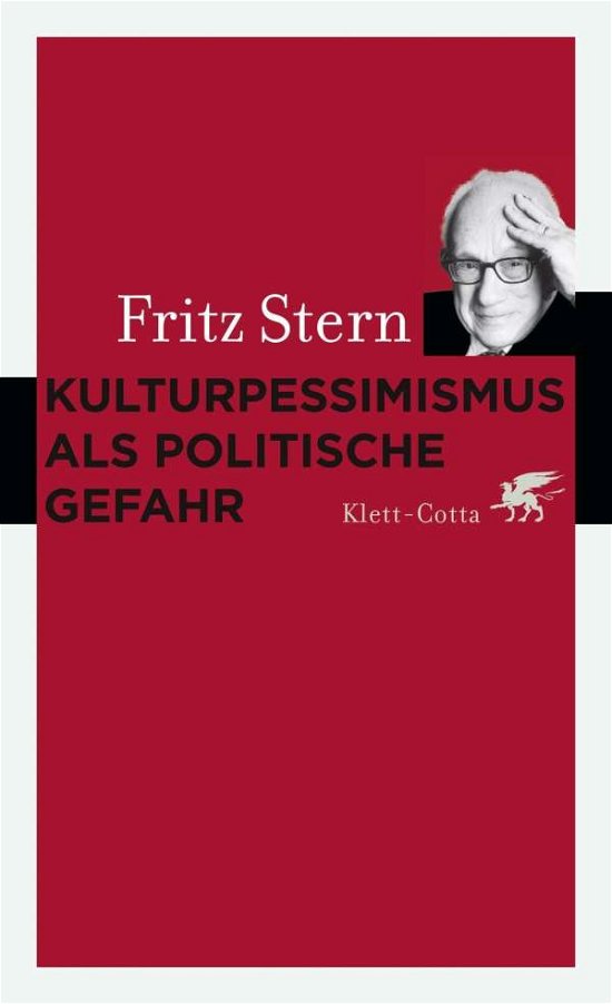 Cover for Stern · Kulturpessimismus als Politische (Bog)