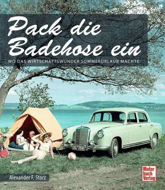 Cover for Storz · Pack die Badehose ein (Book)