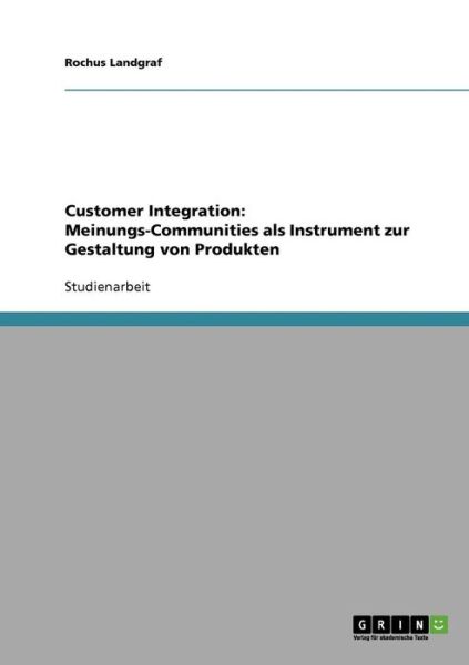 Cover for Landgraf · Customer Integration: Meinungs (Book) [German edition] (2007)