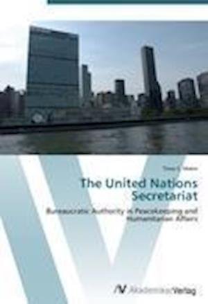 Cover for Mahn · The United Nations Secretariat (Bog) (2012)
