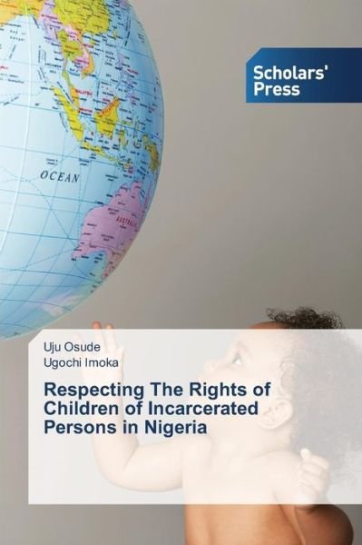 Cover for Osude Uju · Respecting the Rights of Children of Incarcerated Persons in Nigeria (Paperback Book) (2015)