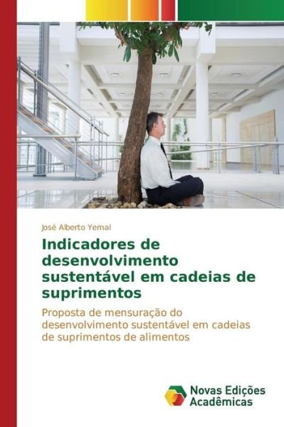 Cover for Yemal Jose Alberto · Indicadores De Desenvolvimento Sustentavel Em Cadeias De Suprimentos (Paperback Bog) (2015)