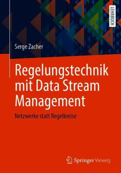 Cover for Zacher · Regelungstechnik mit Data Stream Management (Book) (2021)