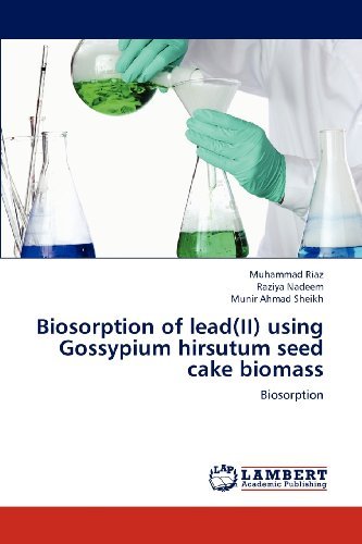 Cover for Munir Ahmad Sheikh · Biosorption of Lead (Ii) Using Gossypium Hirsutum Seed Cake Biomass (Paperback Book) (2012)