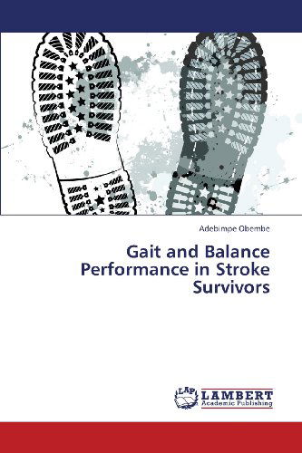 Cover for Adebimpe Obembe · Gait and Balance Performance in Stroke Survivors (Paperback Book) (2013)