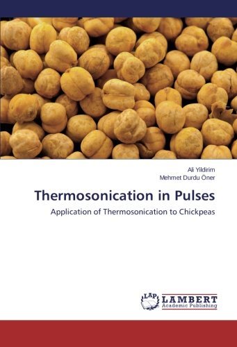 Cover for Mehmet Durdu Öner · Thermosonication in Pulses: Application of Thermosonication to Chickpeas (Taschenbuch) (2013)