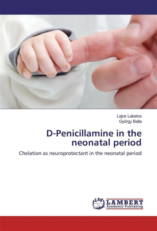 Cover for Lakatos · D-Penicillamine in the neonatal (Book)