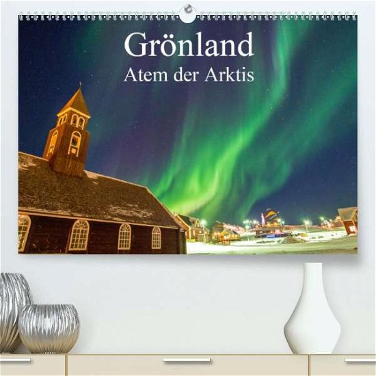 Cover for Rauber · Grönland - Atem der Arktis (Prem (Bok)