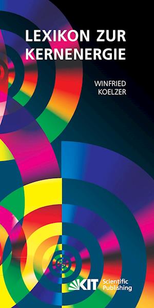 Cover for Winfried Koelzer · Lexikon zur Kernenergie. Ausgabe Juli 2013 (Paperback Book) (2014)