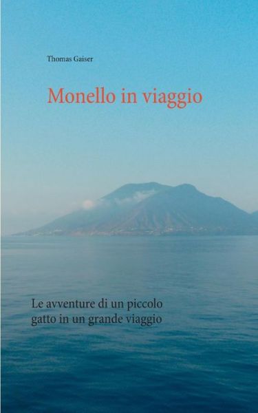 Cover for Thomas Gaiser · Monello in Viaggio (Paperback Book) [Italian edition] (2015)